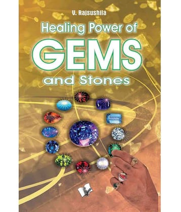 HEALING POWER OF GEMS & STONES