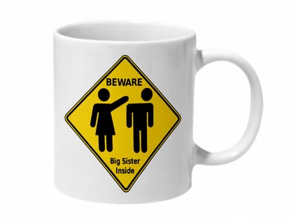 Multicolor Beware Big Sister Inside Ceramic Mug