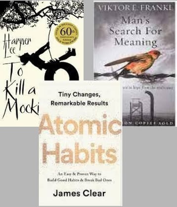 To Kill a Mockingbrd  + Man's Search For Meaning + Atomic Habits