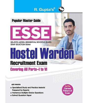 ESSE : EMRS - HOSTEL WARDEN Recruitment Exam Guide (Covering all Parts-I to VI)