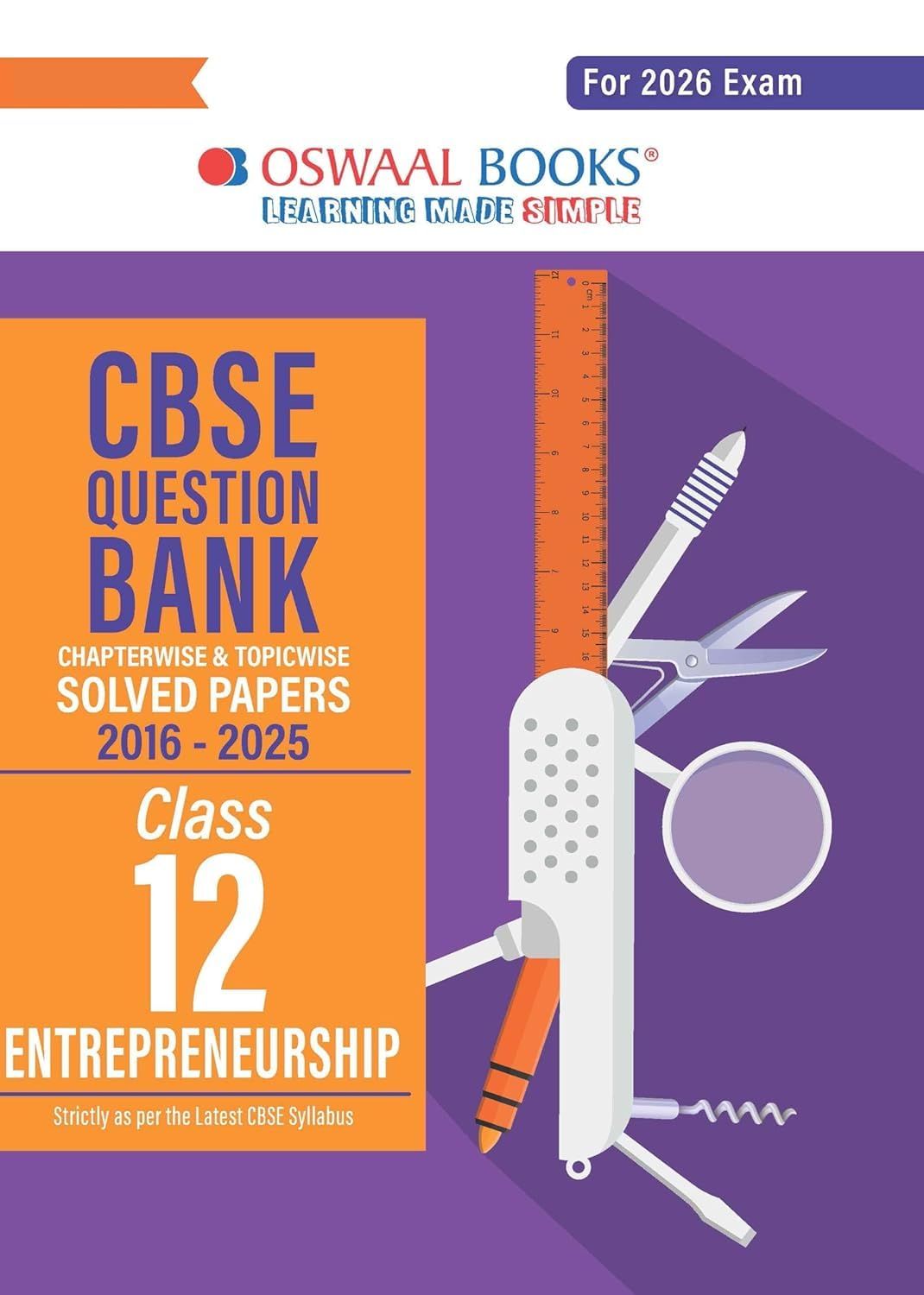 Oswaal CBSE Question Bank Chapterwise and Topicwise SOLVED PAPERS Class 12 Entrepreneurship For Exam 2026 [Paperback] OSwaal