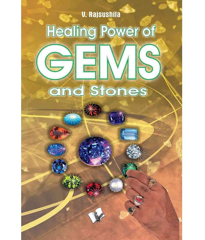 HEALING POWER OF GEMS & STONES