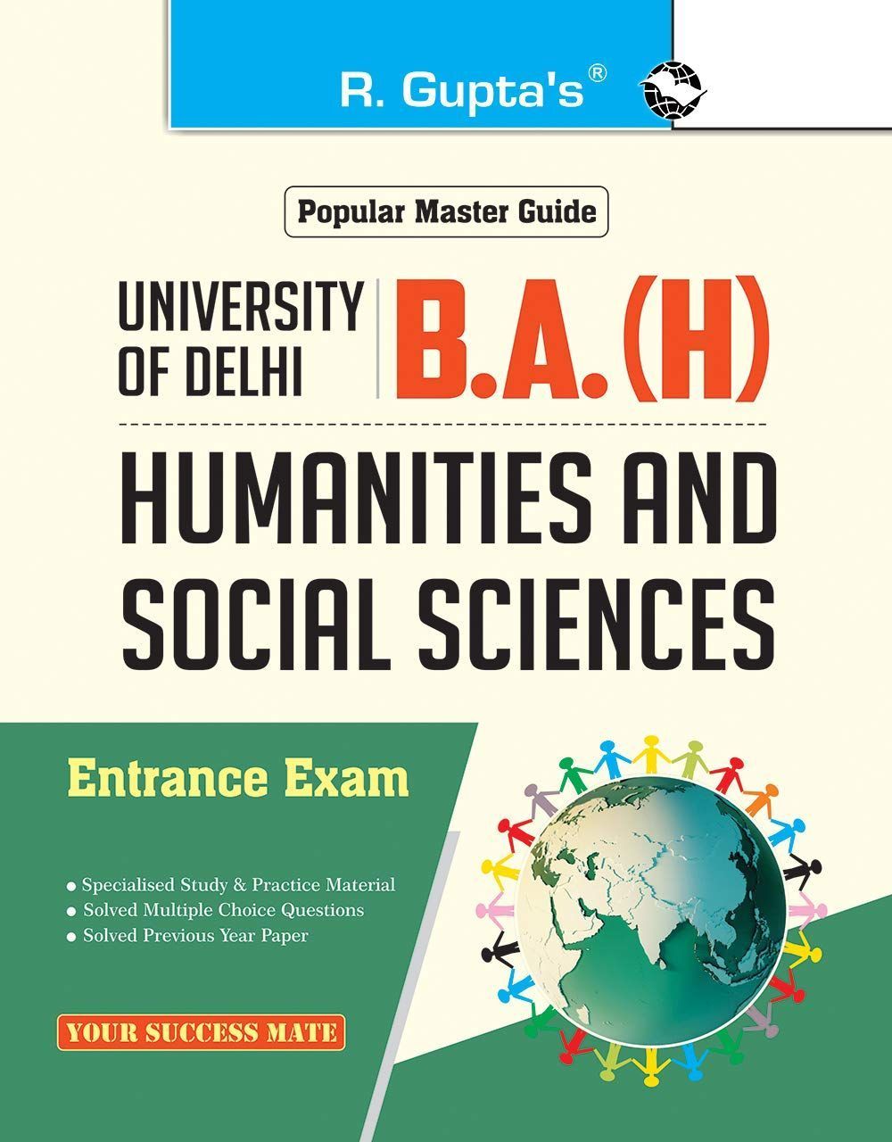 University of Delhi: B.A. (H) Humanities and Social Sciences Entrance Exam Guide [Paperback] [Jun 08, 2022] RPH Editorial Board