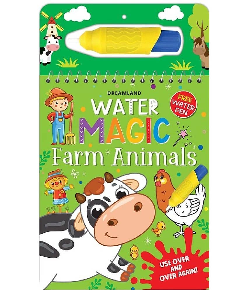 Water Magic Farm Animals- With Water Pen - Use over and over again :  Children Drawing, Painting & Colouring by Dreamland Publications