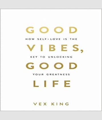 Good Vibes, Good Life