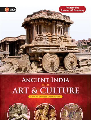 GKP Ancient India with Art & Culture For UPSC Civil Services Examination (Mains & Prelims) IAS Exam | I UPPSC | BPSC | JPSC | MPPSC | Other State PCS