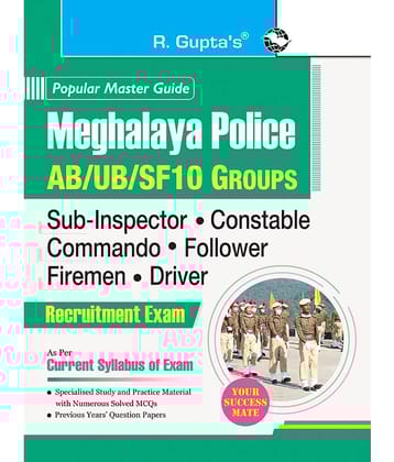 Meghalaya Police: AB/UB/SF10 Groups (SI, Constable, Commando, Follower, Firemen, Driver) Recruitment Exam Guide