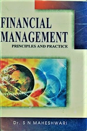 Financial Management: Principles and Practice