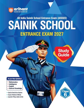 Arihant AISSEE Sainik School Class 6 Entrance Exam 2027 | Complete Study Guide | Quick Revision Notes, Practice MCQs & PYQs (2018–2026) | As per New Syllabus Paperback – 23 January 2026