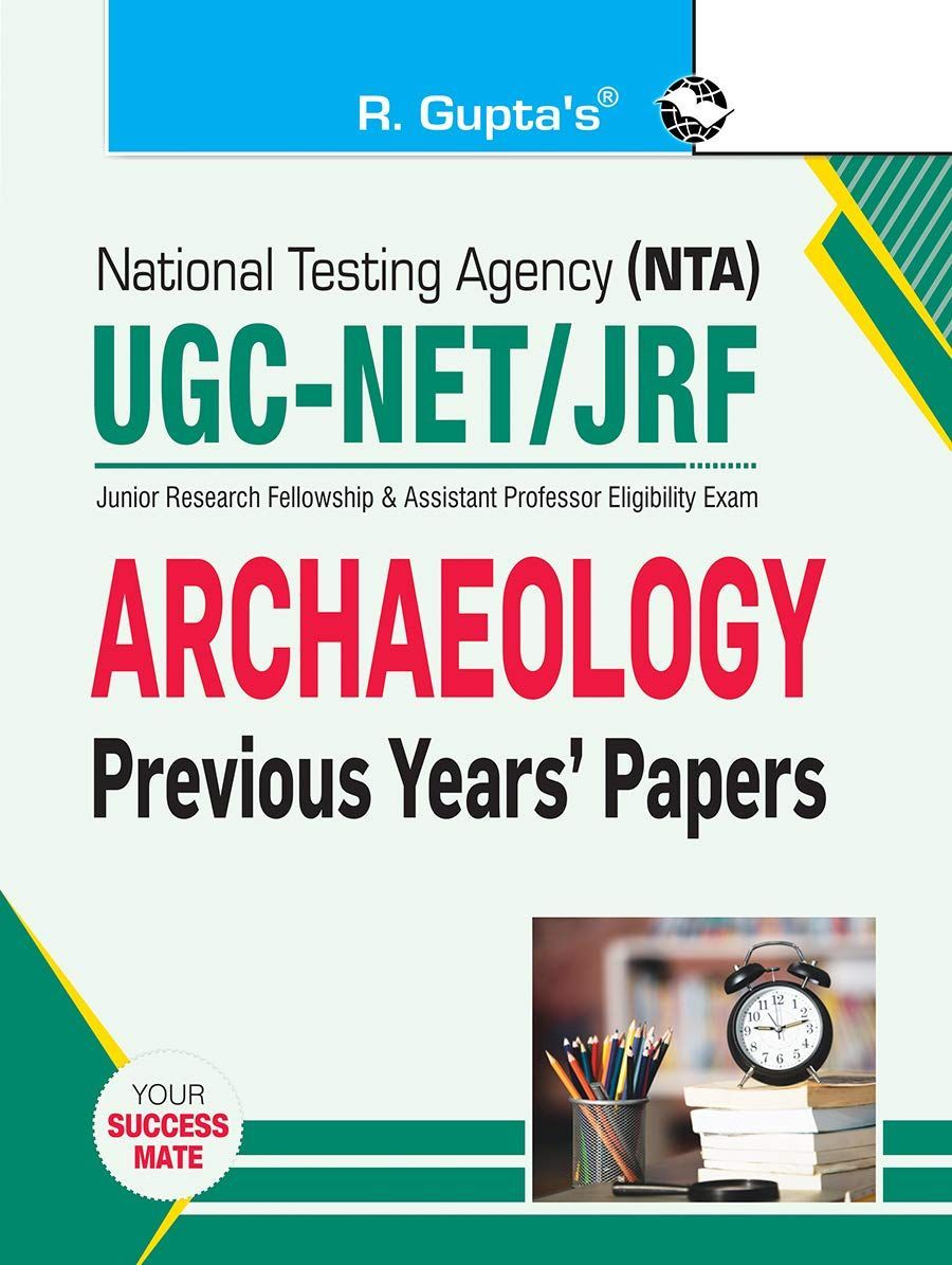 NTA-UGC-NET/JRF: Archaeology (Paper II)'Previous Years' Papers [Paperback] [Feb 22, 2025] RPH Editorial Board