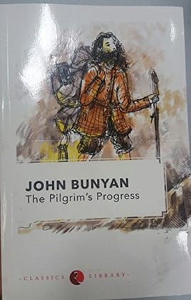 The Pilgrims Progress The Pilgrims Progress