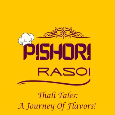 PISHORI RASOI