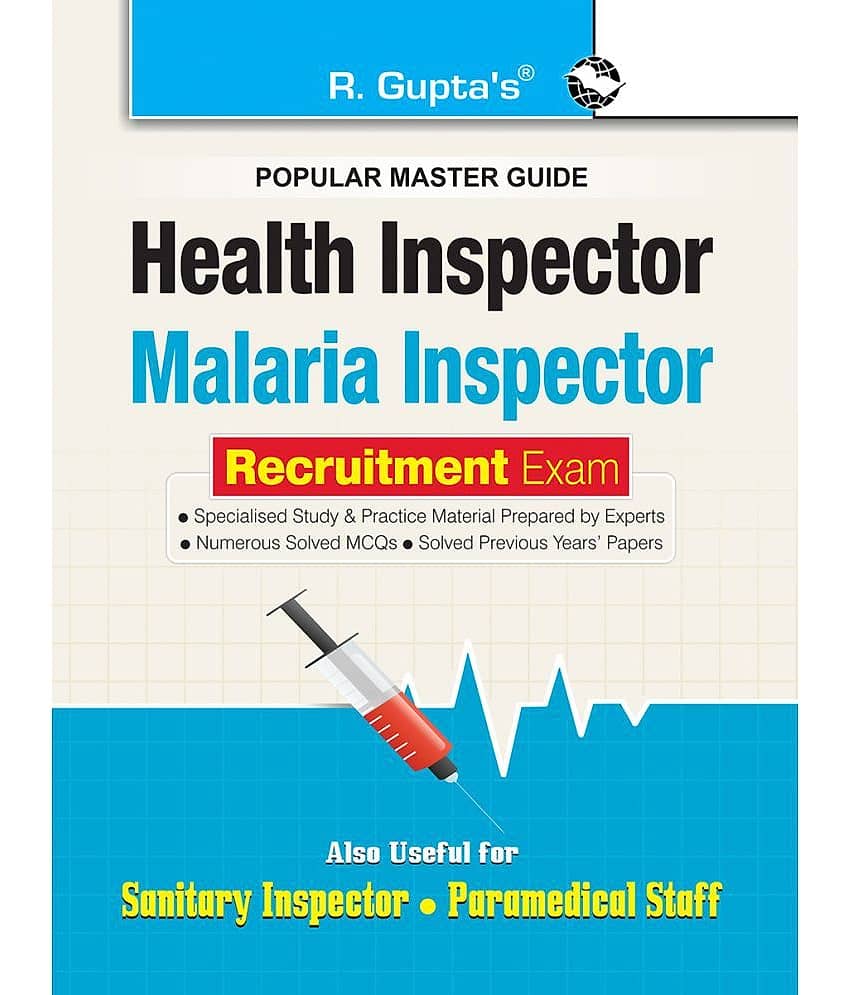 Health Inspector/Malaria Inspector (Sanitary Inspector & Paramedical Staff) Recruitment Exam Guide