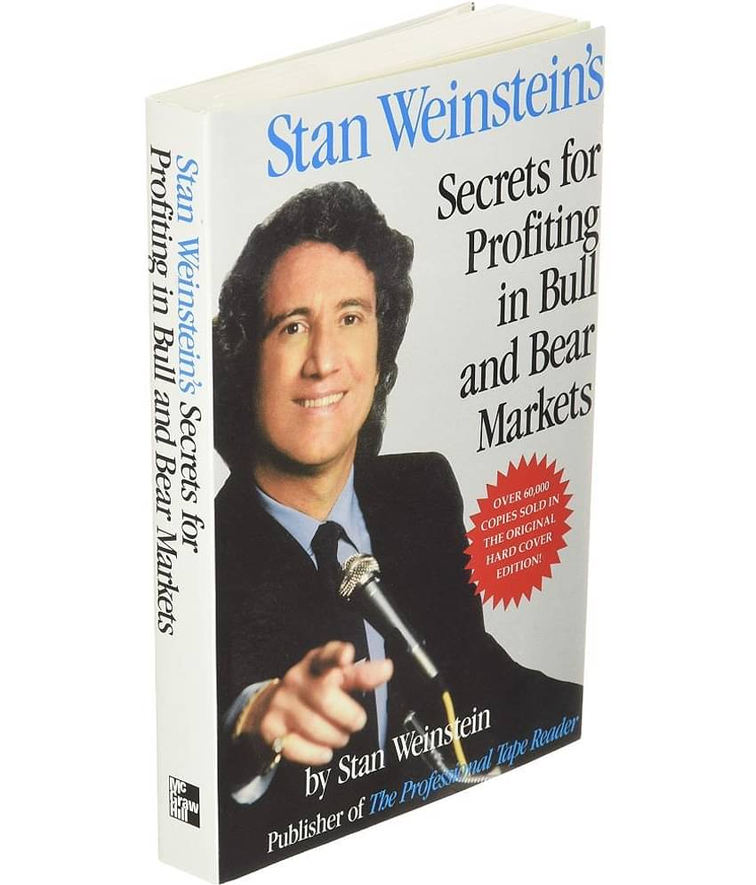 Stan Weinstein's Secrets For Profiting in Bull and Bear Markets