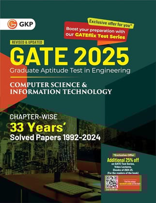 GKP GATE 2025 : Computer Science and Information Technology - 33 year's Chapter wise Solved Papers (1992-2024)