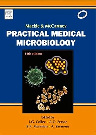 Mackie and Mccartney Practical Medical Microbiology