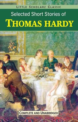 Selected Short Stories of Thomas Hardy [Paperback] [Sep 09, 2022] Thomas Hardy