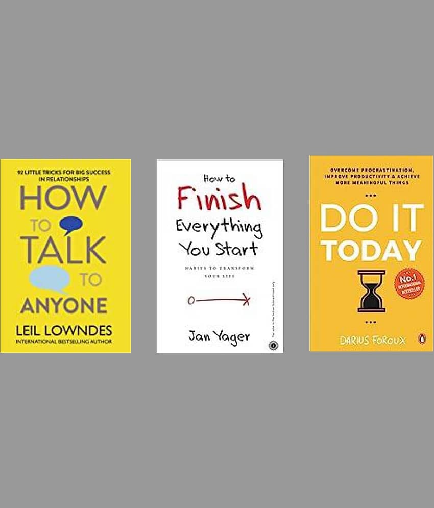 How To Talk Any One +How to Finish Everything You Start English + Do It Today