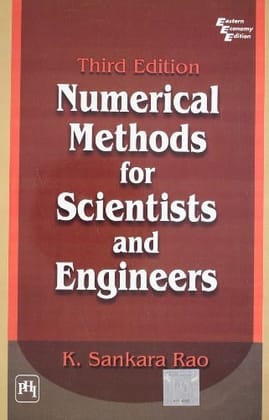 NUMERICAL METHODS FOR SCIENTISTS AND ENGINEERING