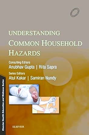 Understanding Common Household Hazards, 1ed