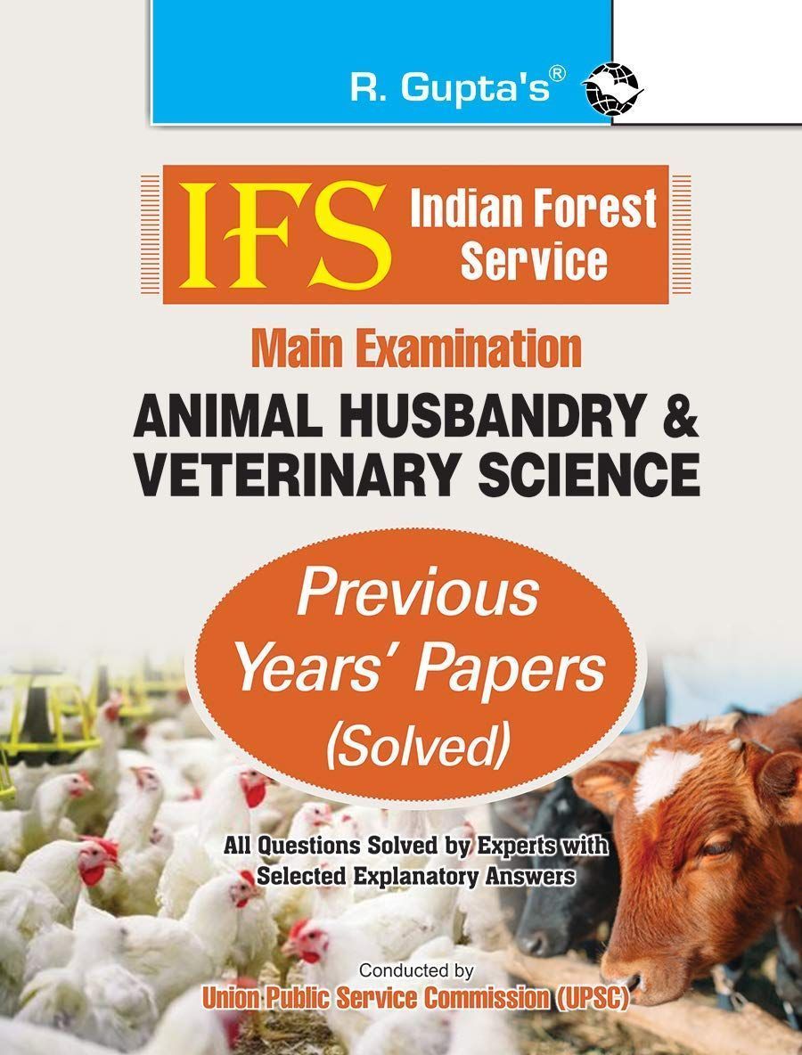 IFS: Main Exam (Animal Husbandry & Veterinary Science) Previous Years' Papers (Solved) [Paperback] [Jul 23, 2025] RPH Editorial Board