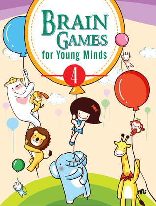 BRAIN GAMES FOR YOUNG MINDS (VOLUME 4) BRAIN GAMES FOR YOUNG MINDS (VOLUME 4)