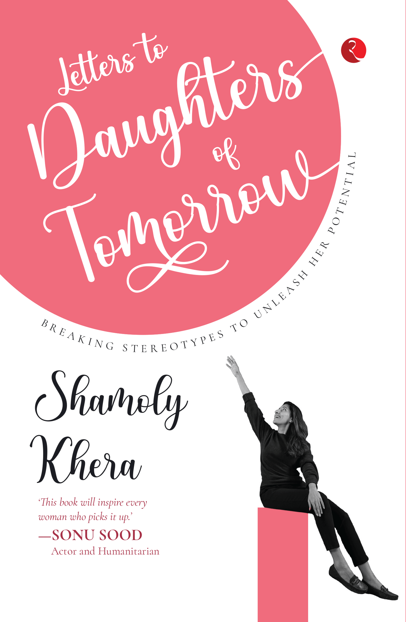 Letters to Daughters of Tomorrow: Breaking Stereotypes to Unleash Her Potential
