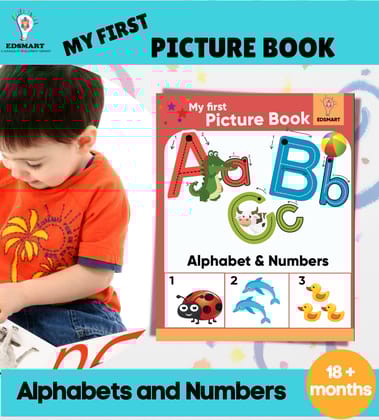 My First Picture Books for Kids 1+ years - Alphabet ABC picture book and Numbers 123 picture book | Indentification of letter A-Z and numeric 1-10 (Edsmart Picture Books) [Paperback] [Jan 01, 2023] Edsmart Academics