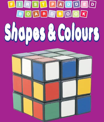 First Padded Board Book - Shapes & Colours - Early Learning Book