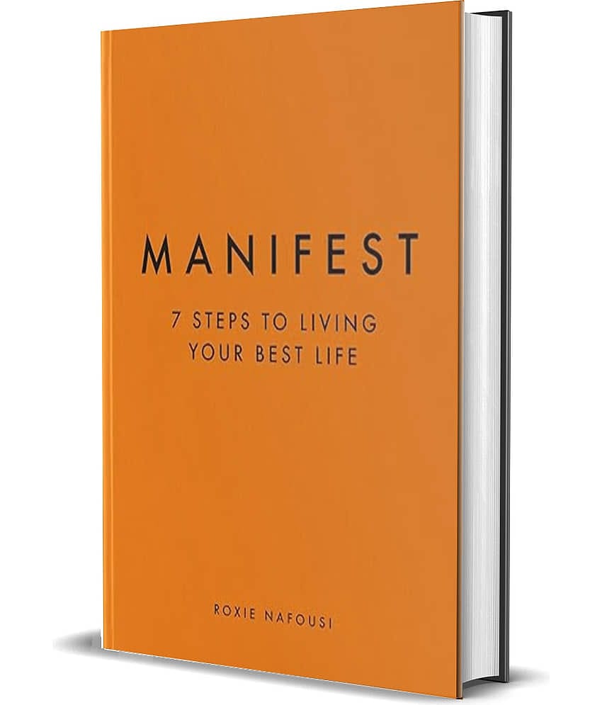 Manifest: 7 Steps to living your best life [Hardcover] by Roxie Nafousi