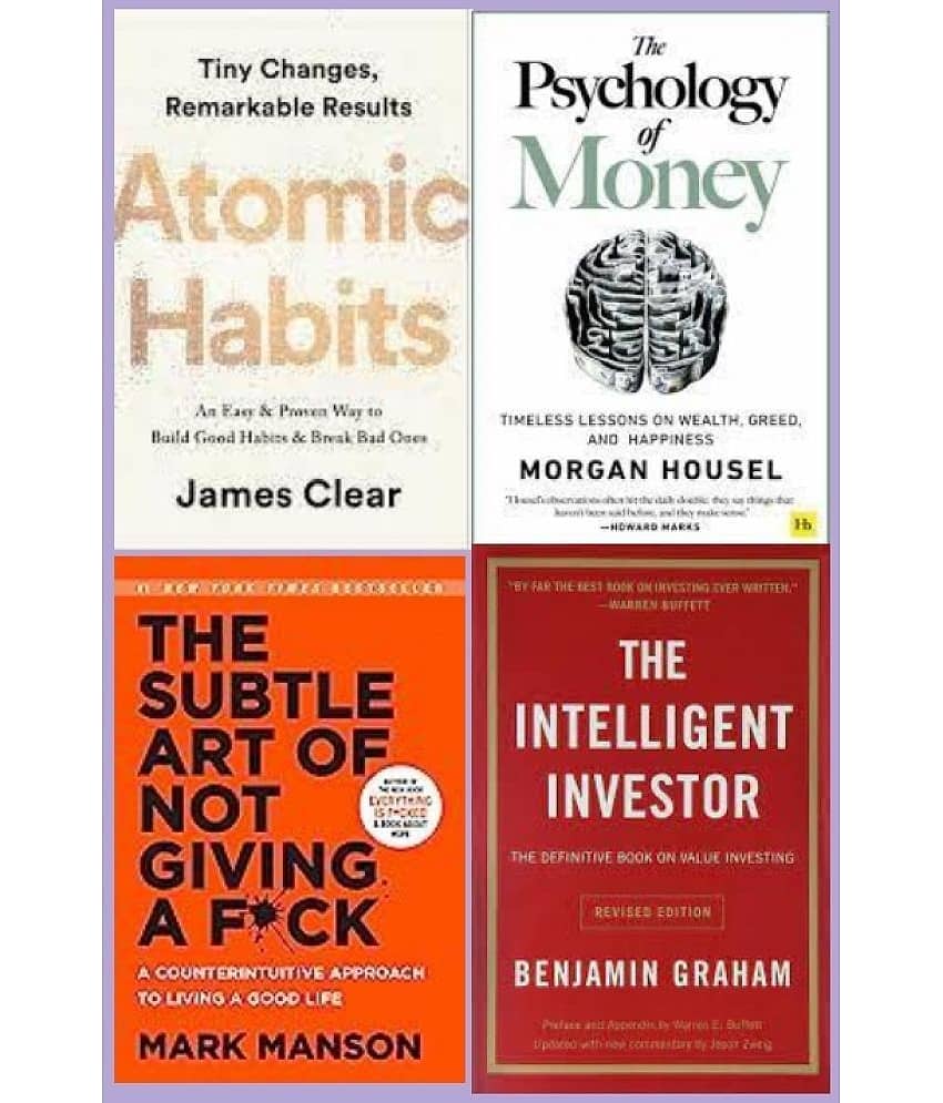 Atomic Habits + The Psychology of Money + The Subtle Art + The Intelligent Investor