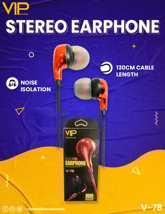 V 78   Wired earphone type -wired, earphone with mic, powerful sound, light weight, box packing ,warranty-no