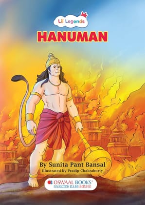 Lil Legends Hanuman by Sunita Pant Bansal, Illustrated Children's Book by Oswaal Books [Hardcover] [Oct 30, 2024] Oswaal Books And Learning Private Limited