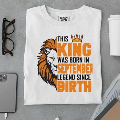 This King was born in September Legend T Shirt-S