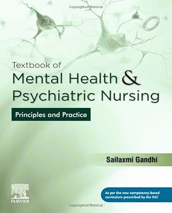 Textbook of Mental Health and Psychiatric Nursing: Principles and Practice, 1ed