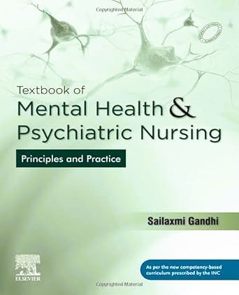 Textbook of Mental Health and Psychiatric Nursing: Principles and Practice, 1ed