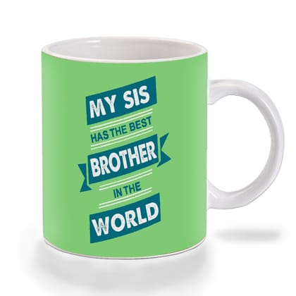 Multicolor My Sis Has The Best In The World Rhs Ceramic Mug