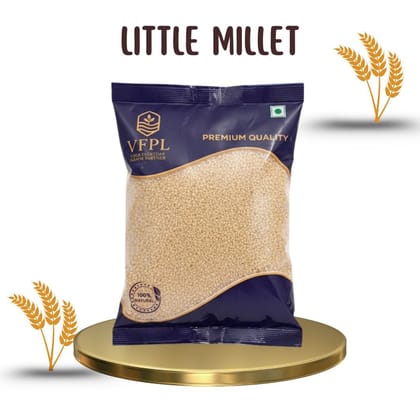 VFPL | Premium Little Millet (500 gm) | 100% Natural & Unpolished | Gluten-Free, High Fiber & Protein-Rich Superfood | Ideal for Healthy Meals