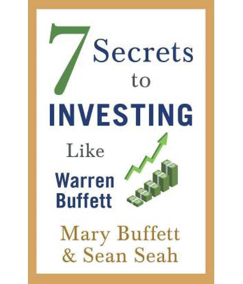 7 Secrets to Investing Like Warren Buffett (English, Paperback,  Mary Buffett)