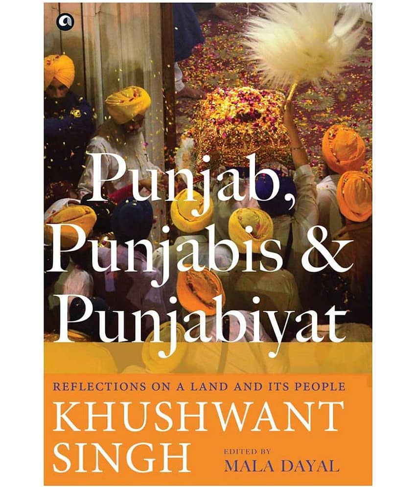 Punjab, Punjabis And Punjabiyat
