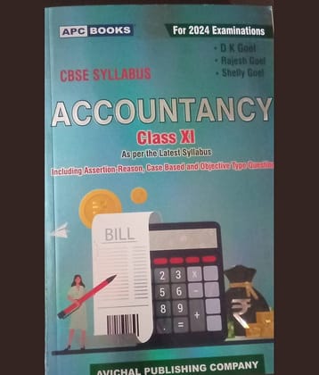 APC BOOKS ACCOUNTANCY [ CBSE SYLLABUS ] For 2024 Examinations [ AARYA PUBLICATIONS ] DK GOYAL