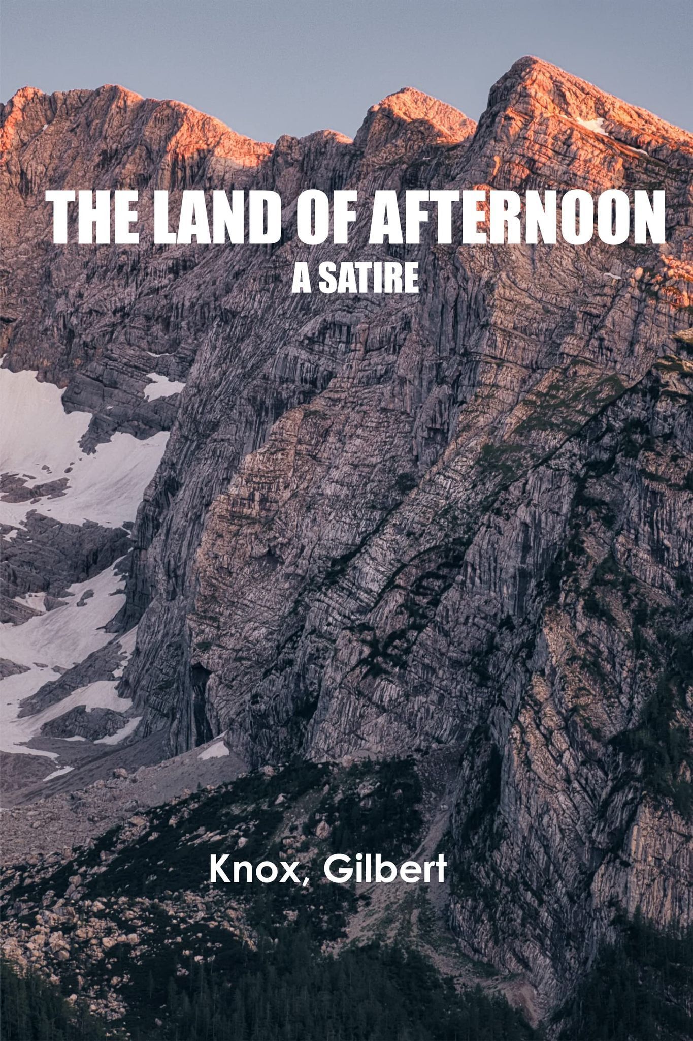 The Land of Afternoon: A Satire Knox, Gilbert and Zinc Read