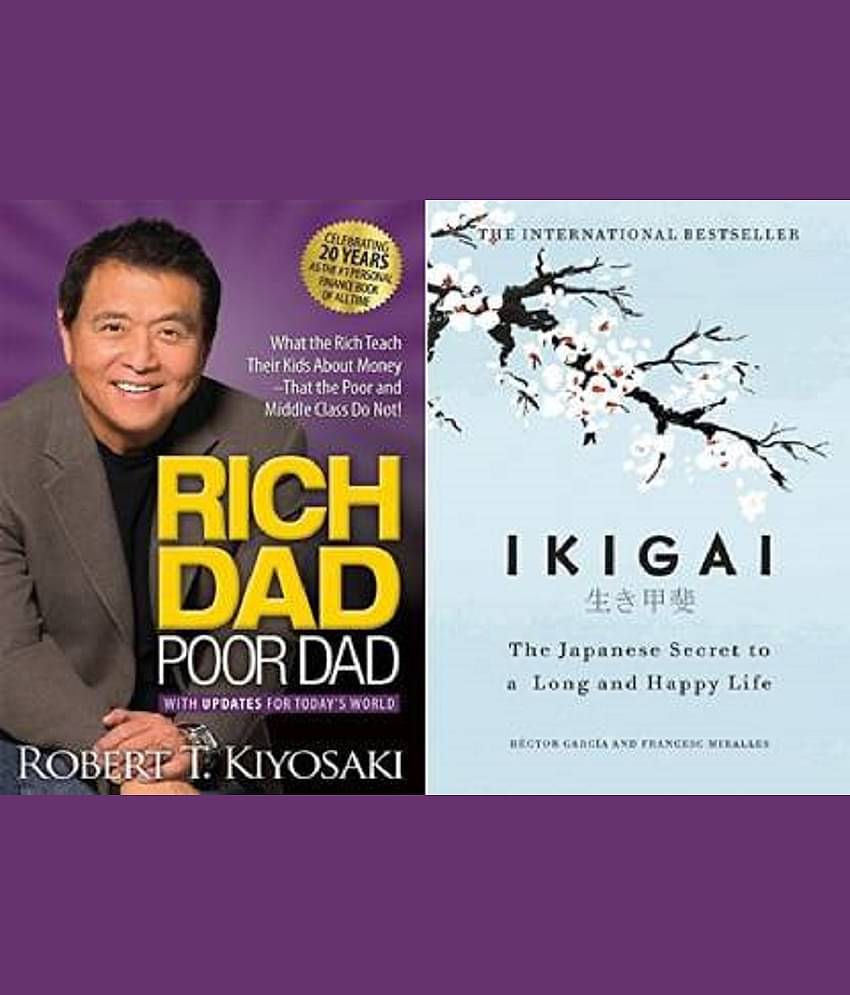 Rich Dad Poor Dad, IKIGAI  (Paperback, Kiyosaki Robert, Garcia Hector, Miralles Francesc)