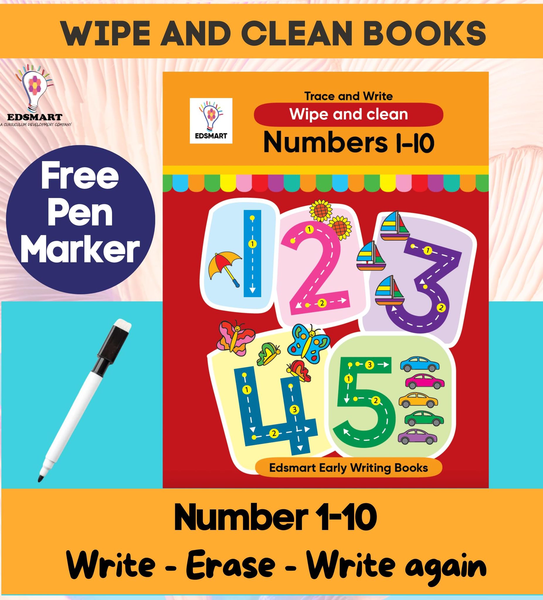 Edsmart Wipe and Clean: Reusable Number Tracing 1-10 Book | Best Pencil Control Tracing Book for Kids with FREE Pen Included: Children Pre writing books (Edsmart Children story books) [Paperback] [Jan 01, 2023] Edsmart Edu Services Pvt Ltd