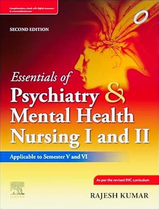 Essentials of Psychiatry and Mental Health Nursing I & II, 2ed