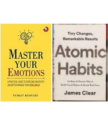 Master Your Emotions + Atomic Habits