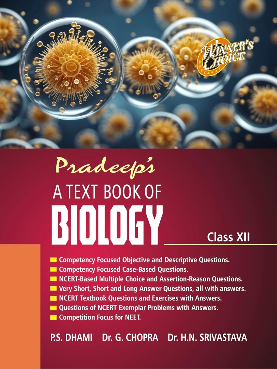 A Text Book of Biology, Class 12, NCERT-Based Questions with Answers, NEET Preparation Guide 2025-26 [Paperback] [Oct 30, 2024] G. Chopra; H.N. Srivastava and P.S. Dhami