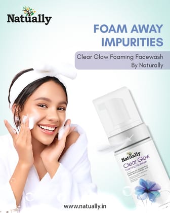 Natually ClearGlow Foaming Facewash | With Glycolic, Lactic & Salicylic Acid | 100ml