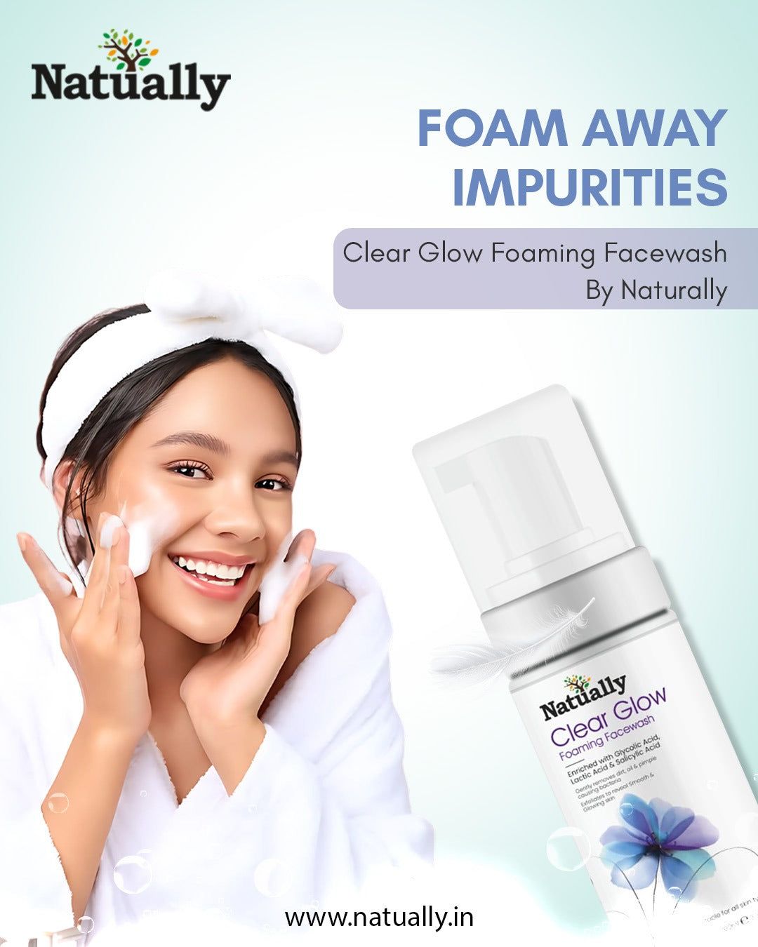 Natually ClearGlow Foaming Facewash | With Glycolic, Lactic & Salicylic Acid | 100ml