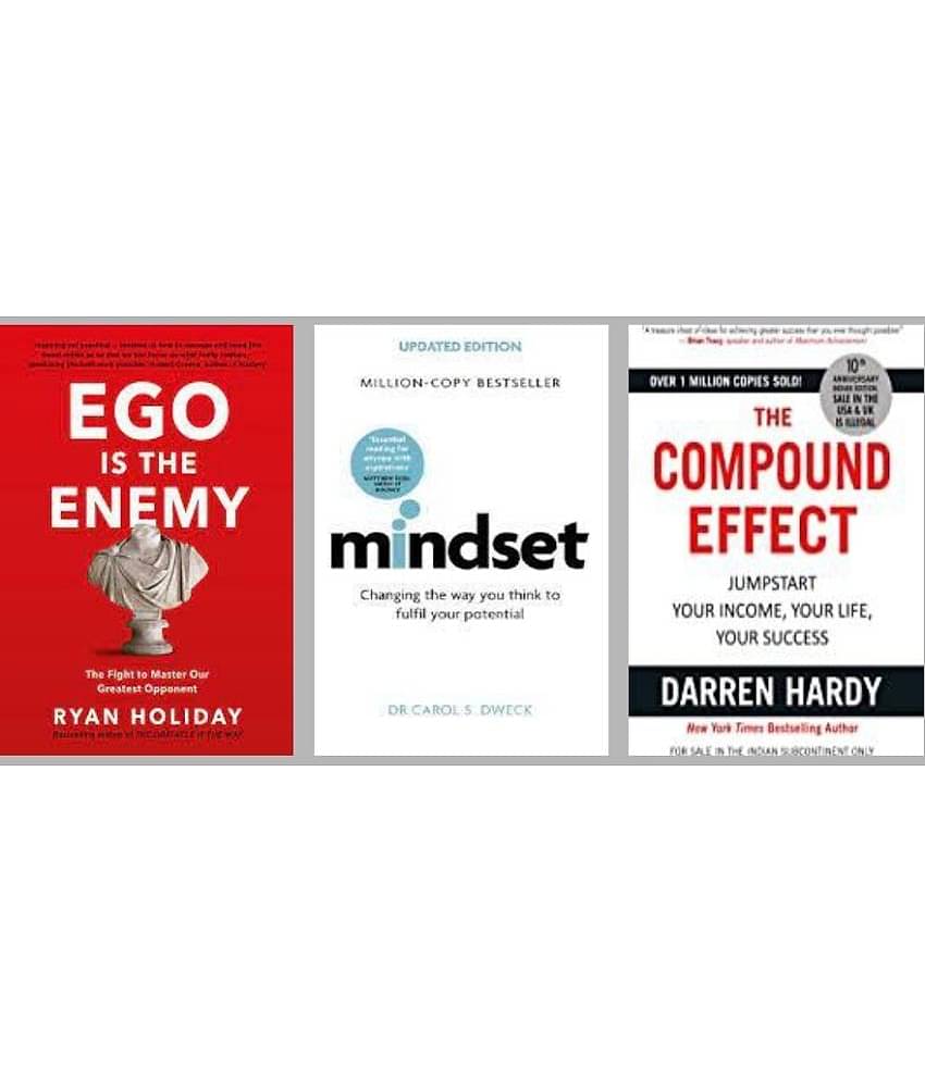 Mindset + Ego is the Enemy + Compound Effect